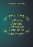 Wilhelm Gesenius' Hebraische Grammatik