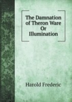 Damnation of Theron Ware Or Illumination