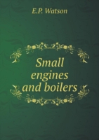 Small engines and boilers