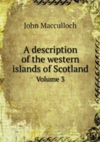 description of the western islands of Scotland Volume 3