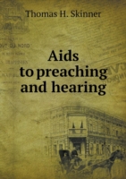 Aids to preaching and hearing
