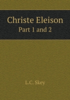 Christe Eleison Part 1 and 2