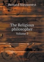 Religious philosopher Volume 3