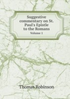 Suggestive commentary on St. Paul's Epistle to the Romans Volume 1