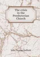 crisis in the Presbyterian Church