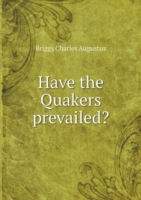 Have the Quakers prevailed?