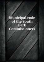 Municipal code of the South Park Commissioners