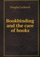Bookbinding and the care of books