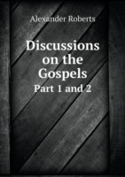 Discussions on the Gospels Part 1 and 2