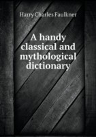 handy classical and mythological dictionary