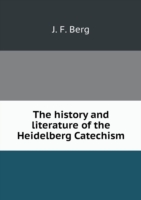 history and literature of the Heidelberg Catechism