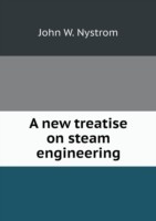 new treatise on steam engineering