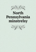 North Pennsylvania minstrelsy