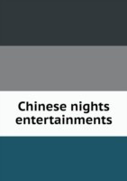 Chinese nights entertainments