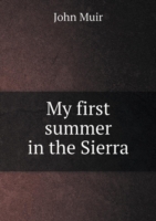My first summer in the Sierra