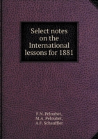 Select notes on the International lessons for 1881