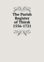 Parish Register of Thirsk 1556-1721