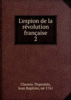 L'espion de la revolution francaise Tome 2