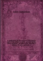 vindication of the doctrine of Scripture and of the primitive faith Volume 2