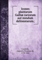 Icones plantarum Galliae rariorum aut nondum delineatarum