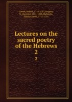 Lectures on the sacred poetry of the Hebrews Volume 2