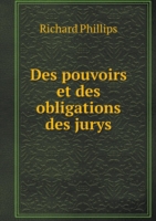 Des pouvoirs et des obligations des jurys