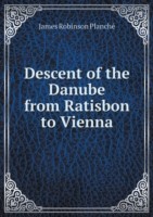 Descent of the Danube from Ratisbon to Vienna