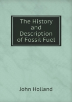 History and Description of Fossil Fuel