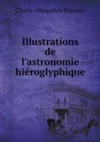 Illustrations de l'astronomie hieroglyphique