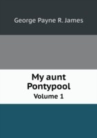 My aunt Pontypool Volume 1