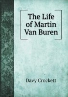 Life of Martin Van Buren