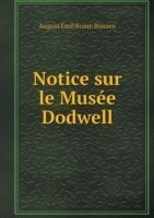 Notice sur le Musee Dodwell