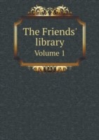 Friends' library Volume 1