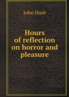 Hours of reflection on horror and pleasure