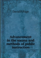 Advancement in the means and methods of public instruction