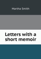 Letters with a short memoir