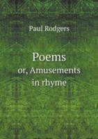 Poems or, Amusements in rhyme