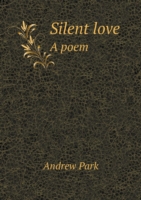 Silent love A poem