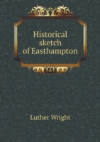 Historical sketch of Easthampton