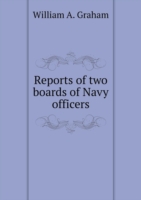 Reports of two boards of Navy officers