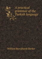 practical grammar of the Turkish language