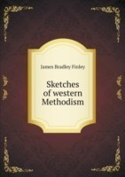 Sketches of western Methodism