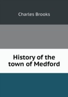 History of the town of Medford