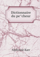 Dictionnaire du pe&#770;cheur