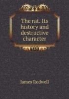 rat. Its history and destructive character