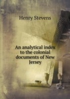 analytical index to the colonial documents of New Jersey