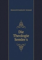 Die Theologie Semler's