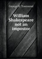 William Shakespeare not an impostor