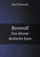 Beowulf Das alteste deutsche Epos