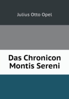 Chronicon Montis Sereni